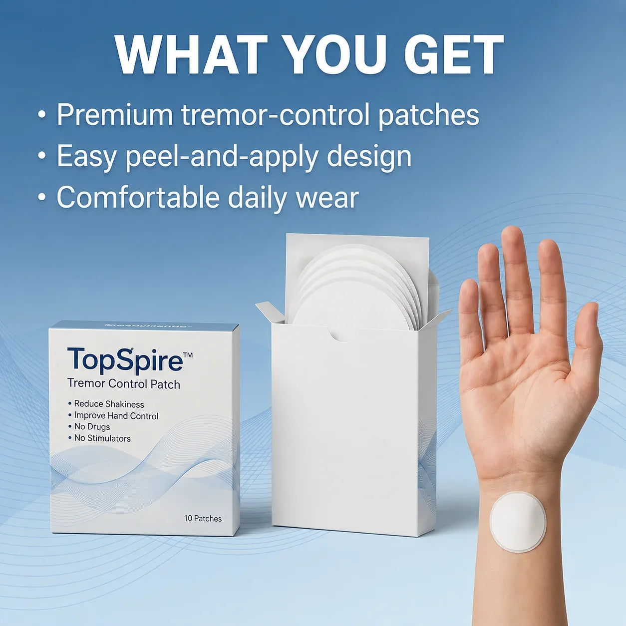 TopSpire™ Patch: Steady Hands, Win Back Your Life Today